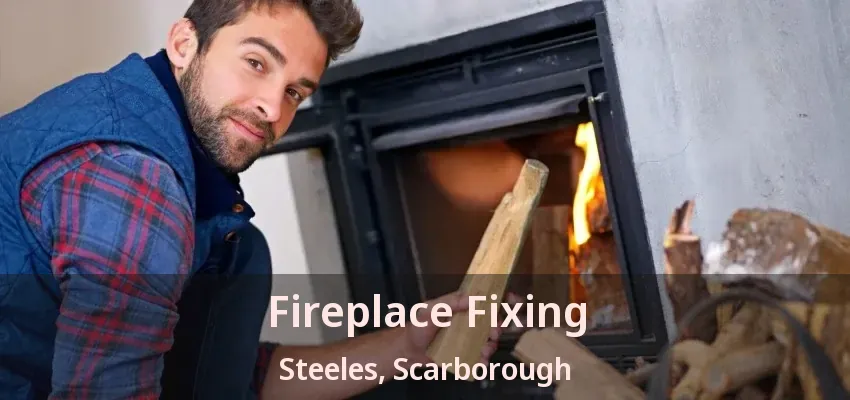 Fireplace Fixing Steeles, Scarborough - ON Fireplace Fixing Steeles, Scarborough - ON