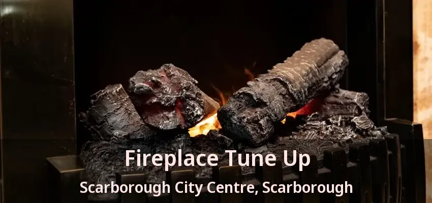 Fireplace Tune Up Scarborough City Centre, Scarborough - ON Fireplace Tune Up Scarborough City Centre, Scarborough - ON