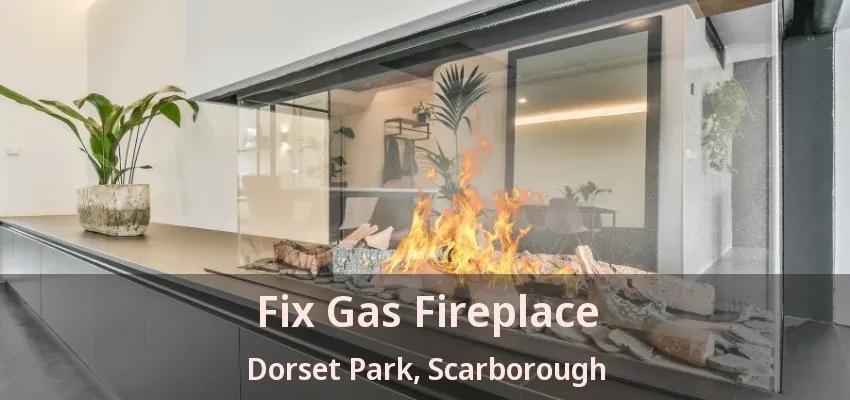 Fix Gas Fireplace Dorset Park, Scarborough - ON Fix Gas Fireplace Dorset Park, Scarborough - ON