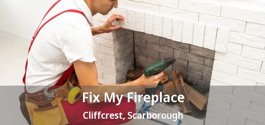 Fix My Fireplace Cliffcrest, Scarborough - ON