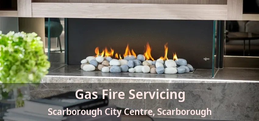 Gas Fire Servicing Scarborough City Centre, Scarborough - ON Gas Fire Servicing Scarborough City Centre, Scarborough - ON