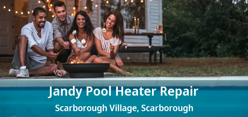 Jandy Pool Heater Repair Scarborough Village, Scarborough - ON