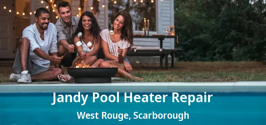 Jandy Pool Heater Repair West Rouge, Scarborough - ON Jandy Pool Heater Repair West Rouge, Scarborough - ON