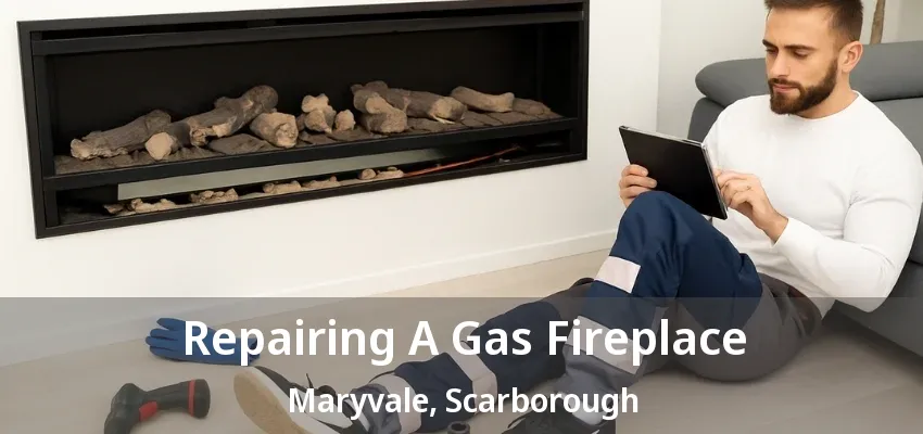 Repairing A Gas Fireplace Maryvale, Scarborough - ON Repairing A Gas Fireplace Maryvale, Scarborough - ON