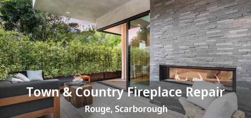 Town & Country Fireplace Repair Rouge, Scarborough - ON Town & Country Fireplace Repair Rouge, Scarborough - ON